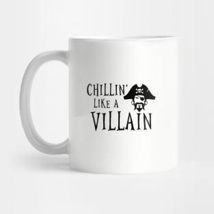 Chillin' Like A Villain Mug